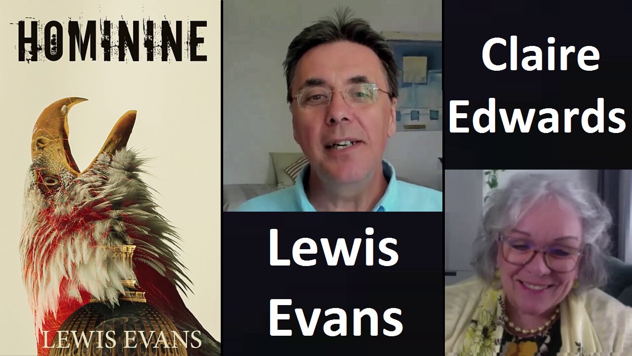 Conversations with Claire 3: Hominine - a geopolitical thriller by Lewis Evans