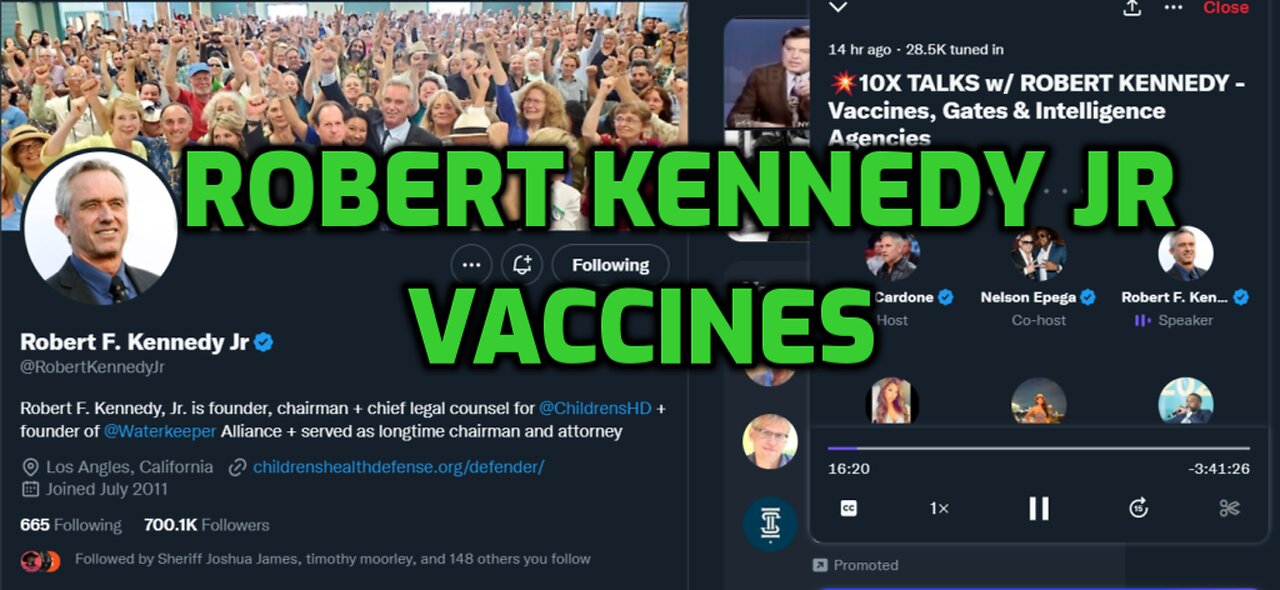 Robert Kennedy Jr / Grant Cardone Twitter Spaces re: Vaccines