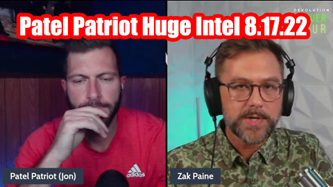Patel Patriot Huge Intel 8.17.22