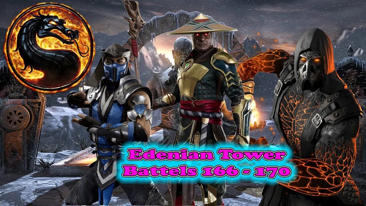 Edenian Tower Battles 166 - 170 Mortal Kombat