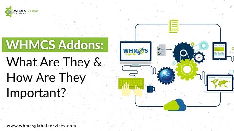 WHMCS Addons What Are They & How Are They Important