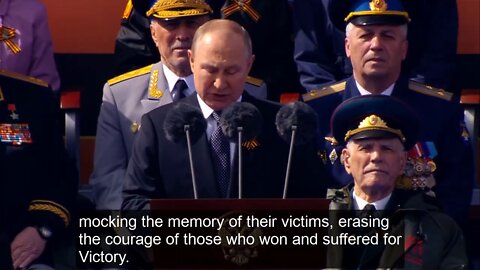 Vladimir Putin address to Victory Parade on Red Square - May 9, 2022 - English subtitles