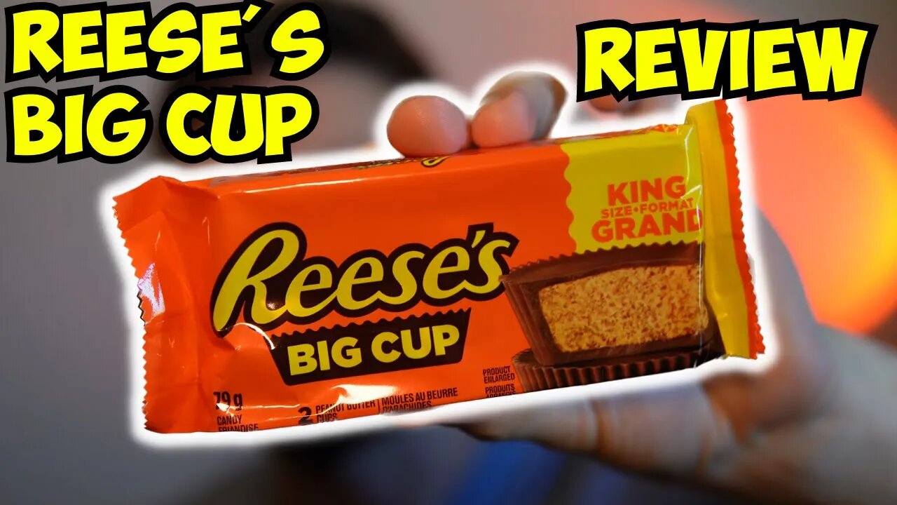 Reese's BIG CUP Peanut Butter Cup Review