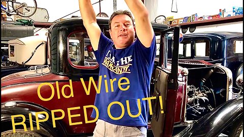 Operation Hooptie: Rip out old wiring, ready for NEW wiring harness- 1931 Ford Model A