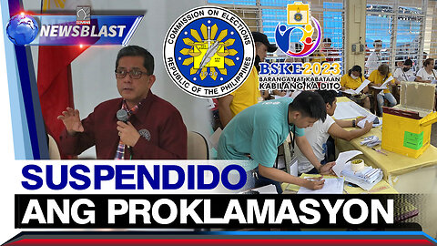 Proklamasyon ng 100 nanalong kandidato sa BSKE, suspendido