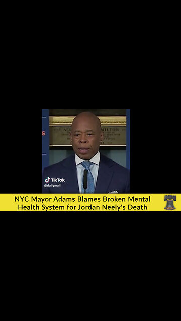 NYC Mayor Adams Blames Broken Mental Health System for Jordan Neely's Death