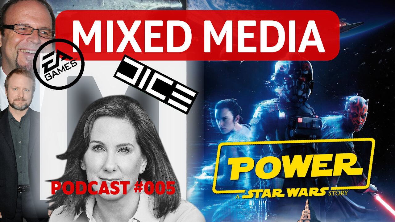 POWER: A Star Wars Story (Kathleen Kennedy, Rian Johnson, EA DICE, Kevin Kiner) | MIXED MEDIA #005