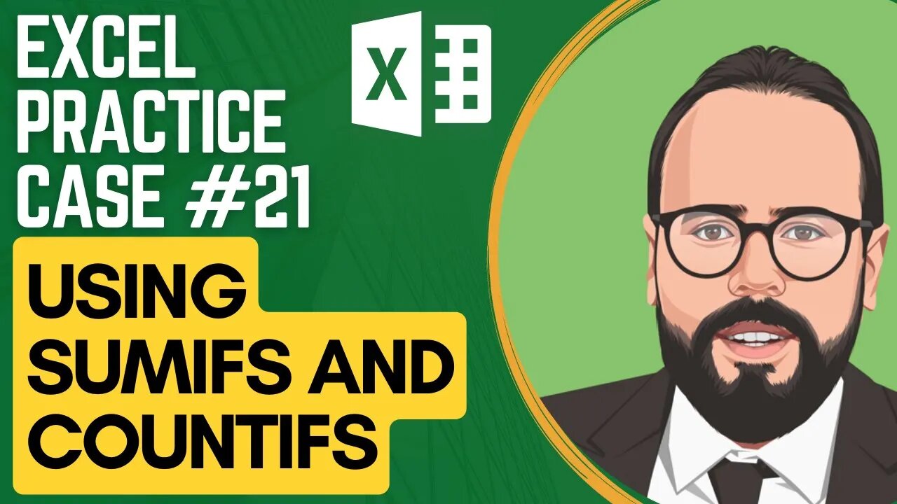 Using SUMIFS and COUNTIFS in Excel | Excel Practice Case #21