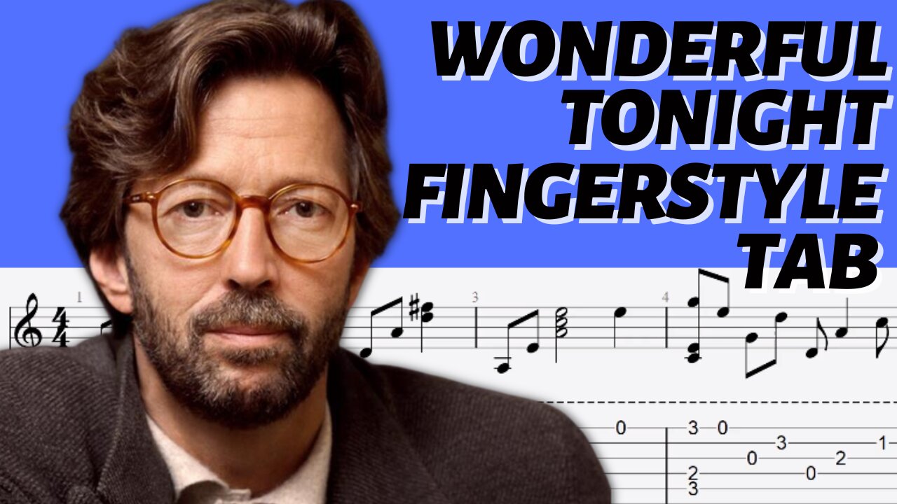 WONDERFUL TONIGHT - ERIC CLAPTON - Fingerstyle Guitar Tutorial - FREE TAB