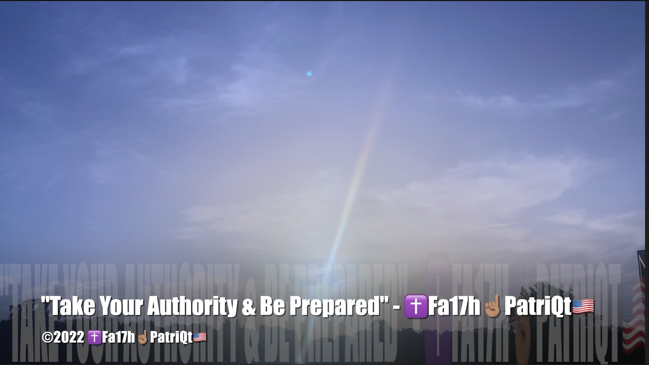 "Take Your Authority & Be Prepared" - ✝️Fa17h☝🏽PatriQt🇺🇸