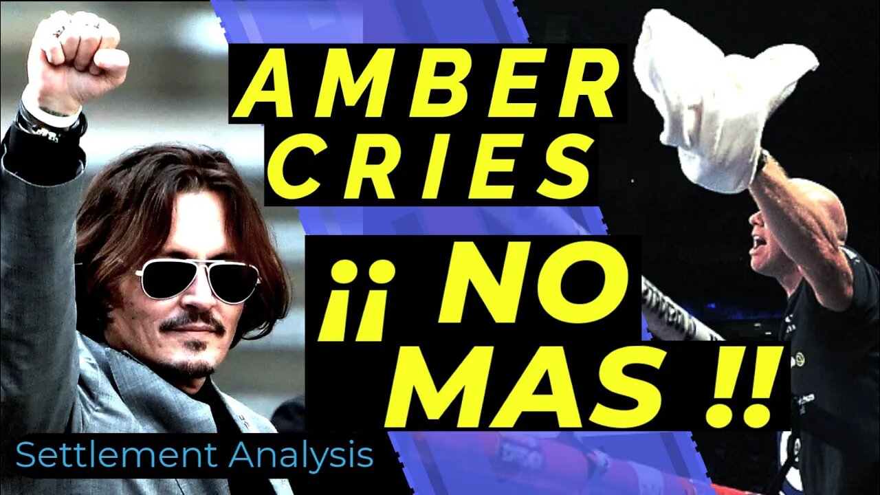 Amber Heard Throws in the Towel - Depp v. Heard settlement breakdown - Attorney analysis