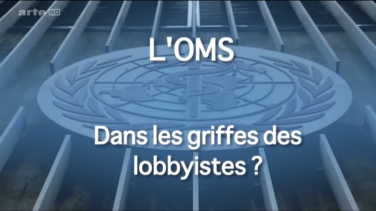 L'OMS dans les griffes des lobbies
