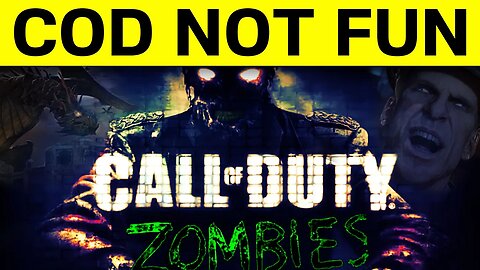 Call of Duty Zombies is Boring.