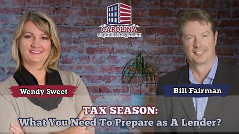 As A Lender, What Do I Need To Do, Reporting-wise, For Tax Season?