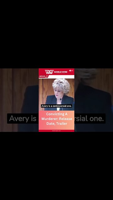 Convicting A Murderer: Release Date, Trailer-World-Wire #shorts