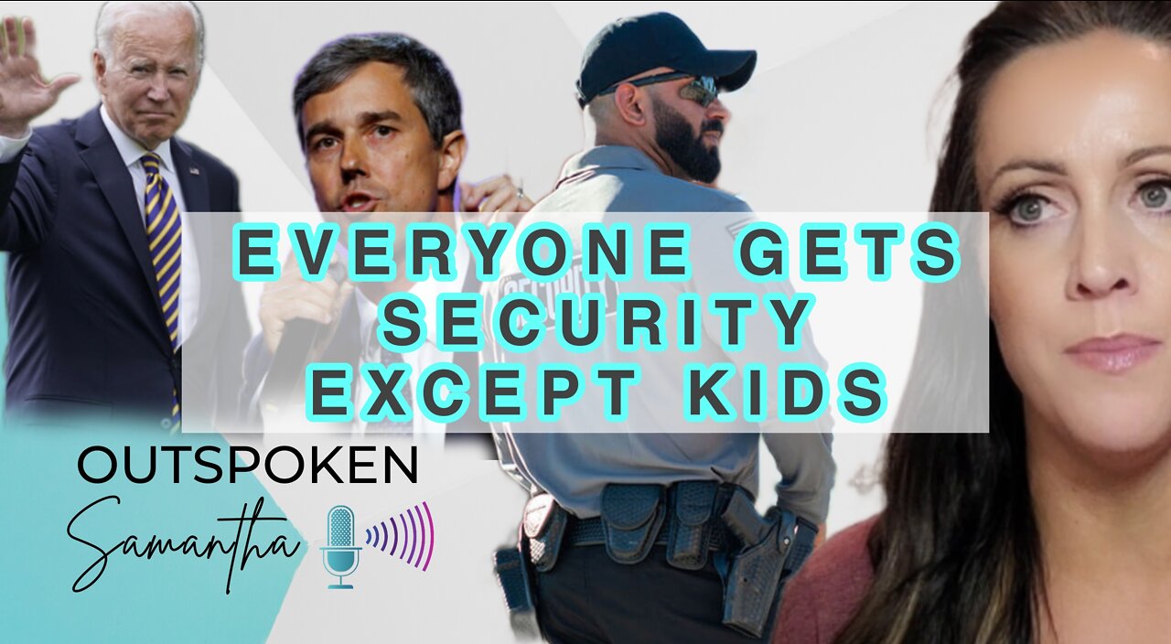 Everyone Gets Armed Security - EXCEPT KIDS