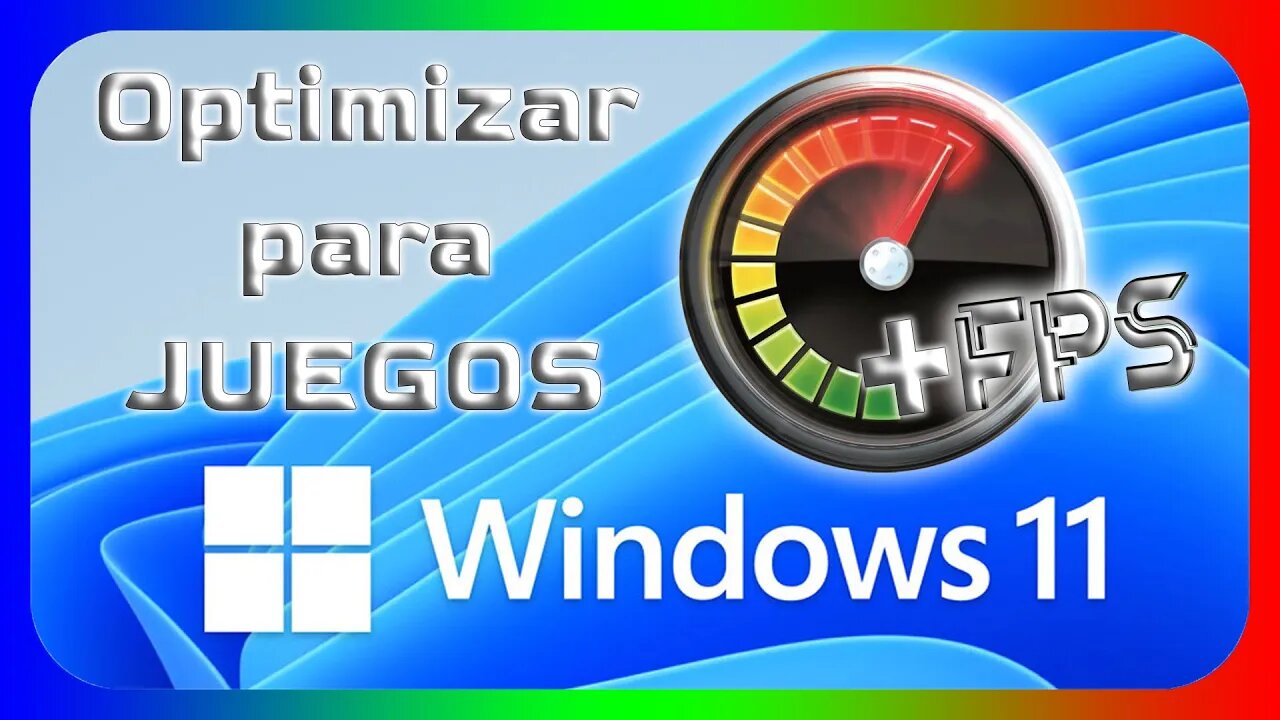 ➕ Game FPS asegurados optimizar Windows 11 para juegos