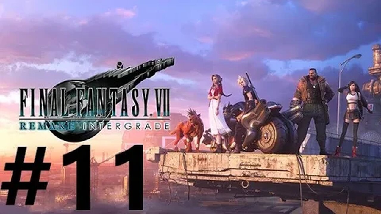 Final Fantasy 7 Remake Intergrade Play Through Part 11