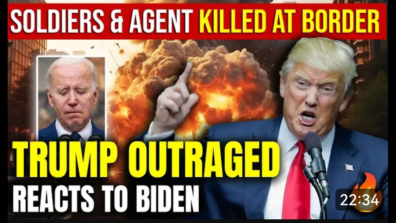 UNTENABLE_ SOLDIERS & AGENT KILLED at BORDER 🚨 Trump Outraged Reacts To Biden🚨 Texas Border News