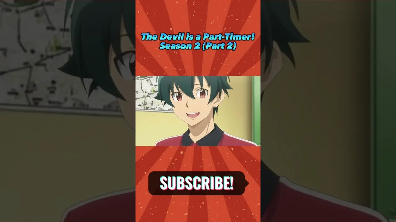 The Devil is a Part-Timer! Season 2 (Part 2) - Official Trailer