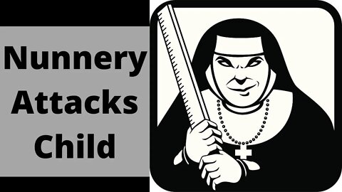 Nunnery attacks DISABLED child