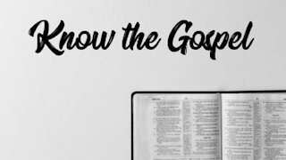 Know The Gospel