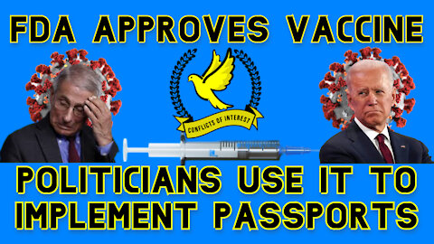 Tyrants Seek to Use FDA Approval to Force Americans to Get Vaccinated