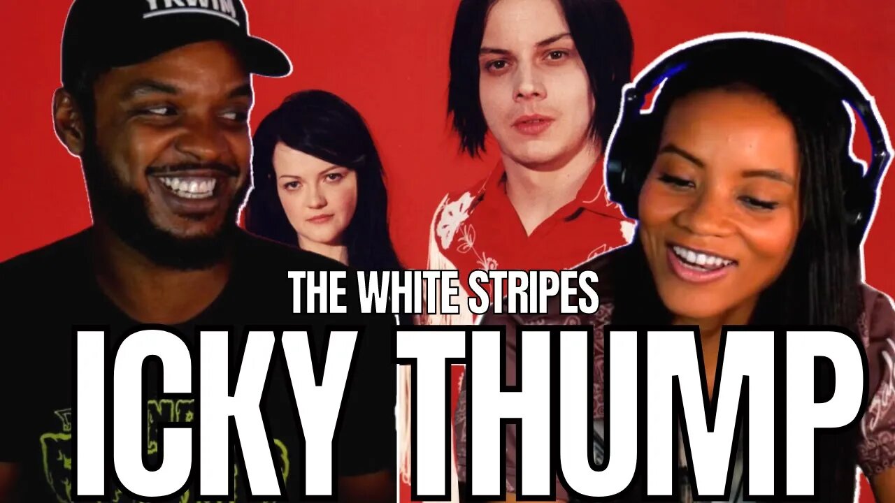 TOP 5 BAND? 🎵 The White Stripes - "Icky Thump" Reaction