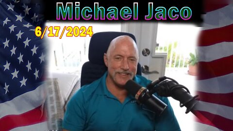 Michael Jaco Update Today June 17: "BOMBSHELL: Something Big Is Coming"