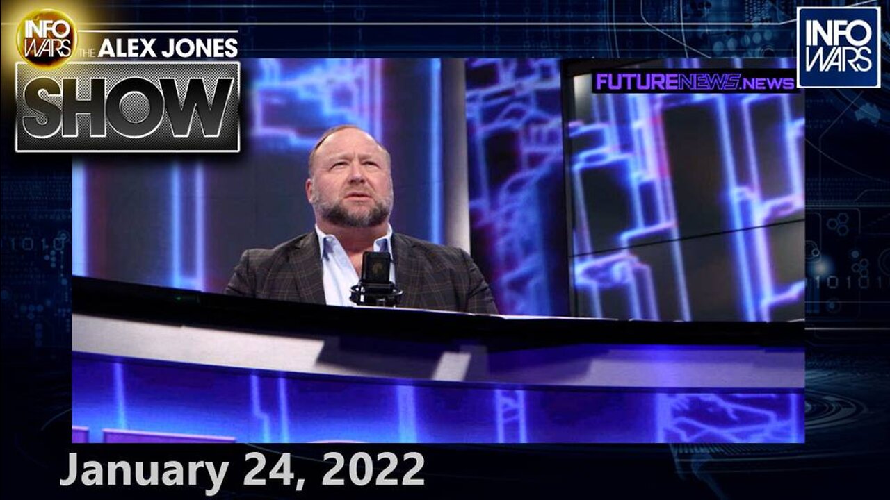 Humanity Is Carrying Out Its Own Great Reset Against Planet’s Corrupt Elite - ALEX JONES 1/24/22