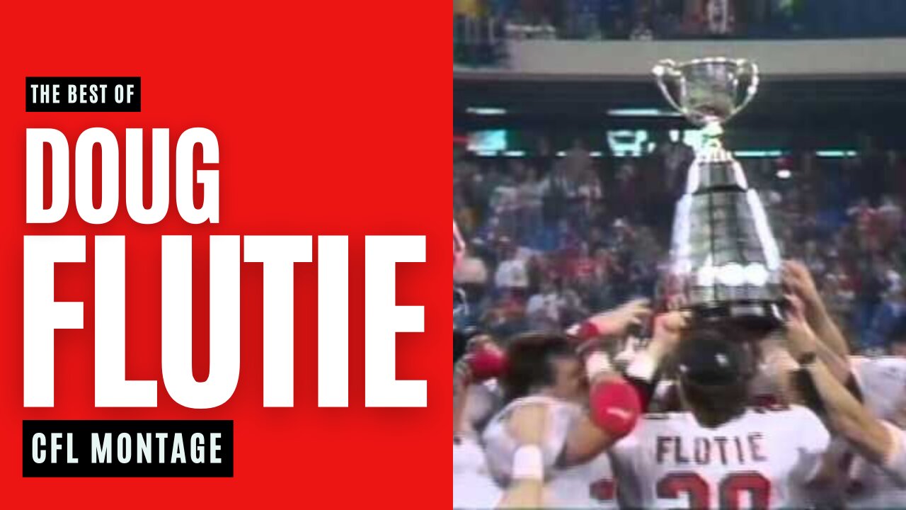 Doug Flutie CFL Hall of Famer Montage