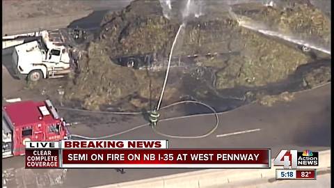 Semi on fire on NB I-35 at West Pennway