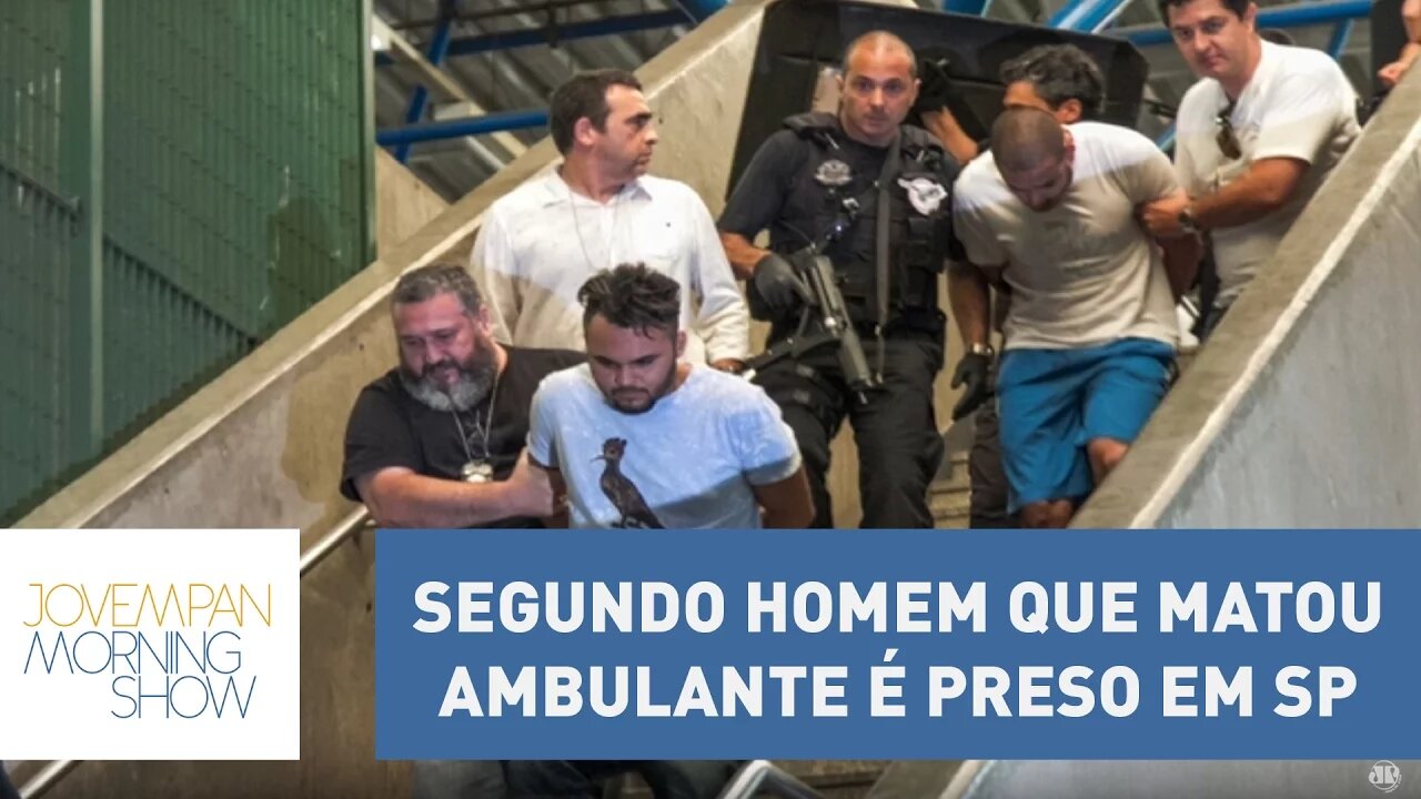 Segundo homem que matou ambulante é preso em SP | Morning Show