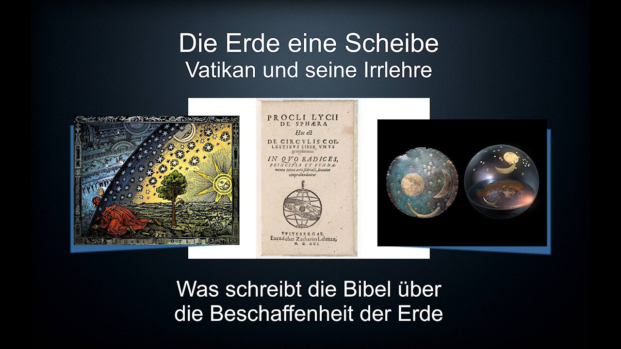 Christen Die Erde eine Scheibe? Vatikan und seine Irrlehre Bibel Erdenrund Wissenschaftt