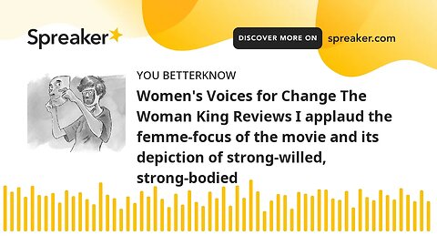 Women's Voices for Change The Woman King Reviews I applaud the femme-focus of the movie and its depi