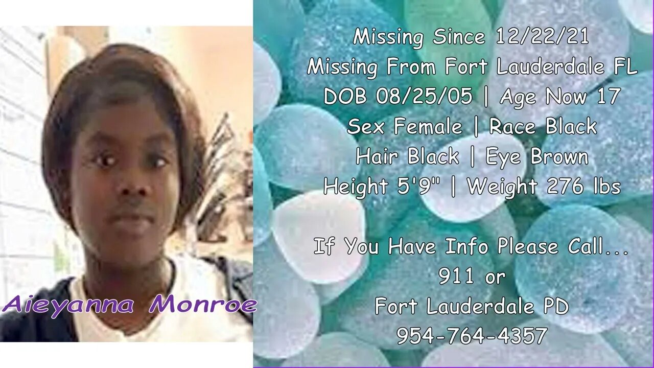 #Missing #Anniversary | Aieyanna Monroe | 12/22/2021