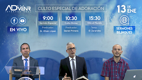 Culto Sábado Especial 13 Enero 2024 - Dr. Efraín Lopez y Daniel Primera