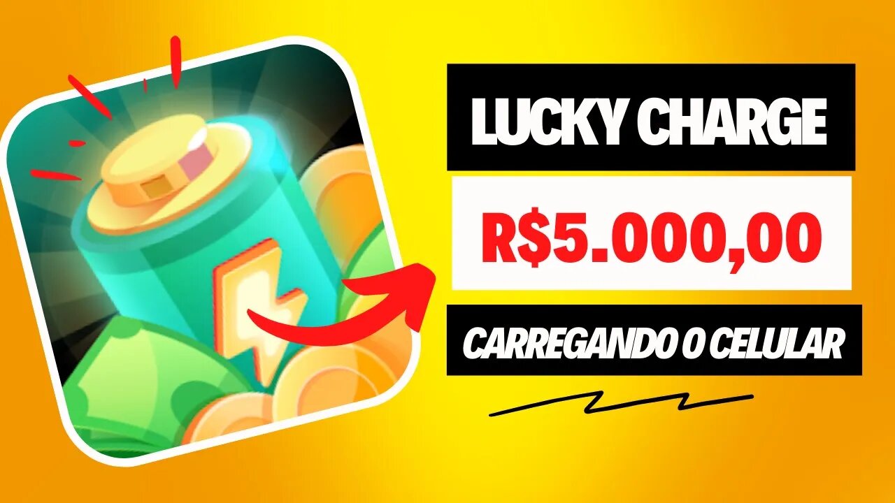 LUCKY CHARGE - App que Paga R$5.000 Via Pix Para Carregar o Celular!? Lucky Charge Paga de Verdade?