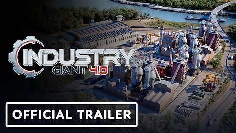 Industry Giant 4.0 - Official Gameplay Trailer | gamescom 2024