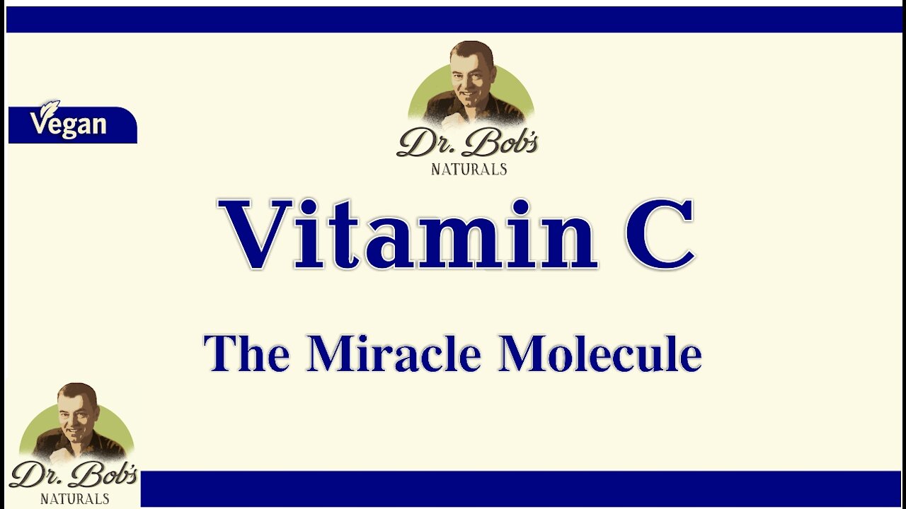 Vitamin C - The Miracle Molecule