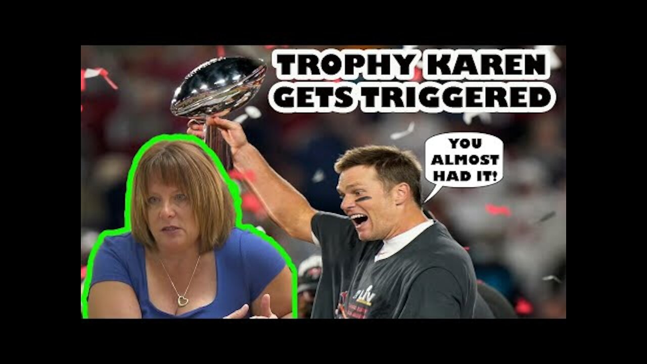 Tampa Bay Bucs GM TROLLS "Trophy Karen" after she gets TRIGGERED by Tom Brady's Trophy Toss!