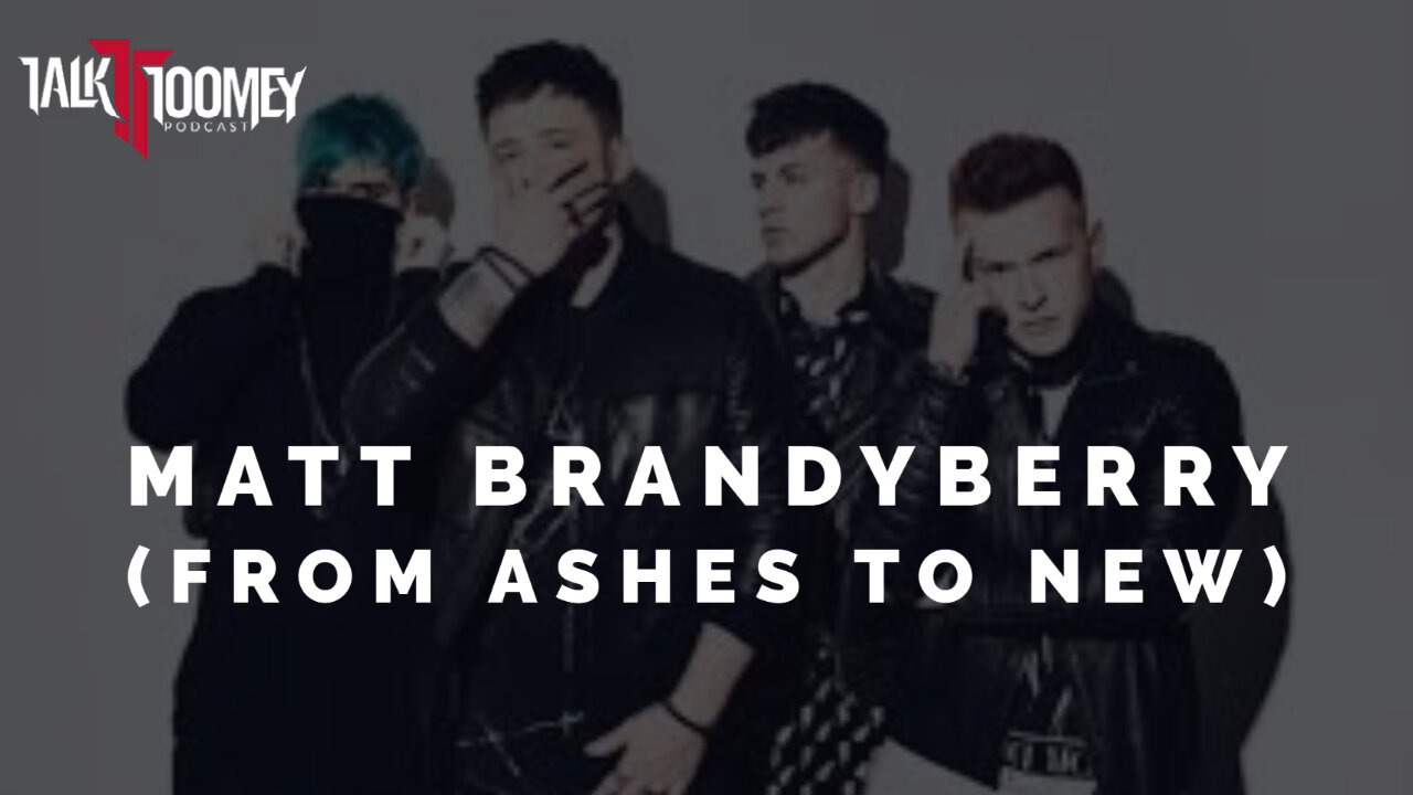 TT - Matt Brandyberry (From Ashes To New)