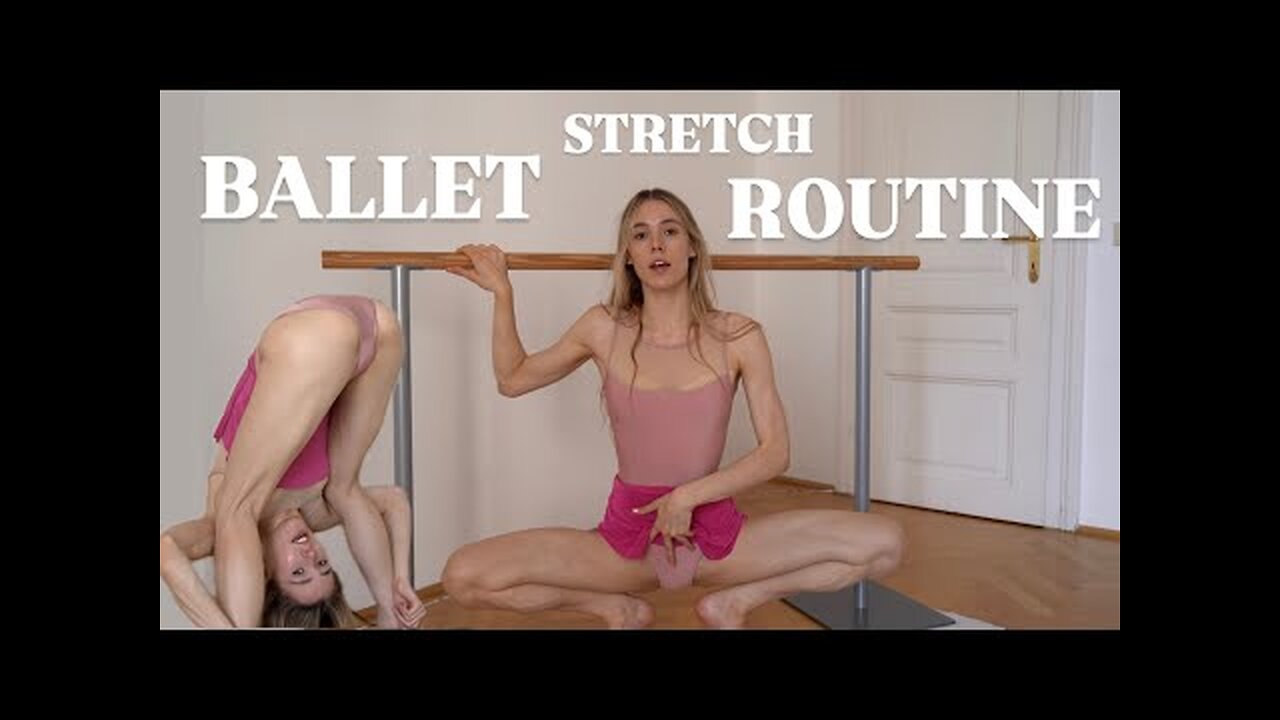 INTENSE BALLET STRETCH ROUTINE