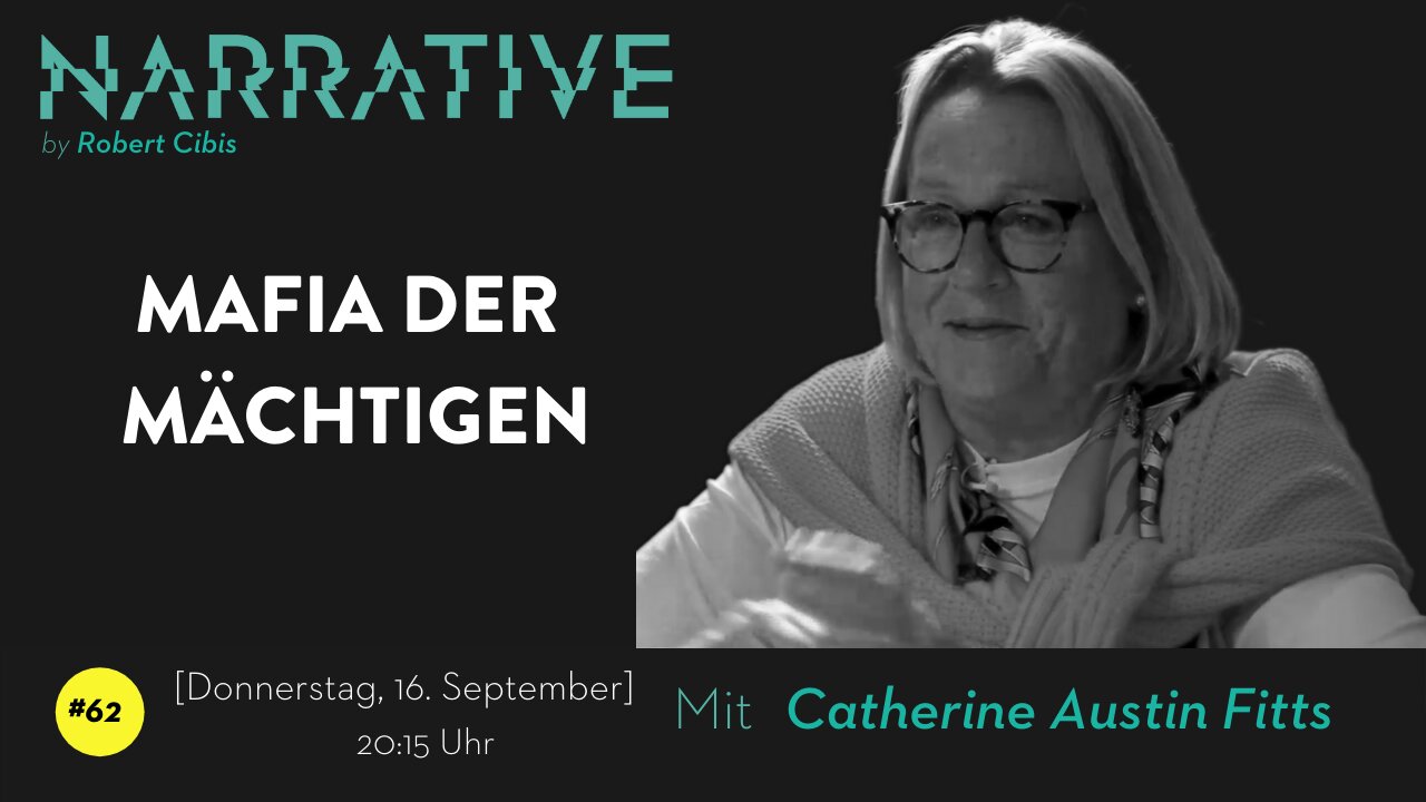 Narrative #62 - Catherine Austin Fitts