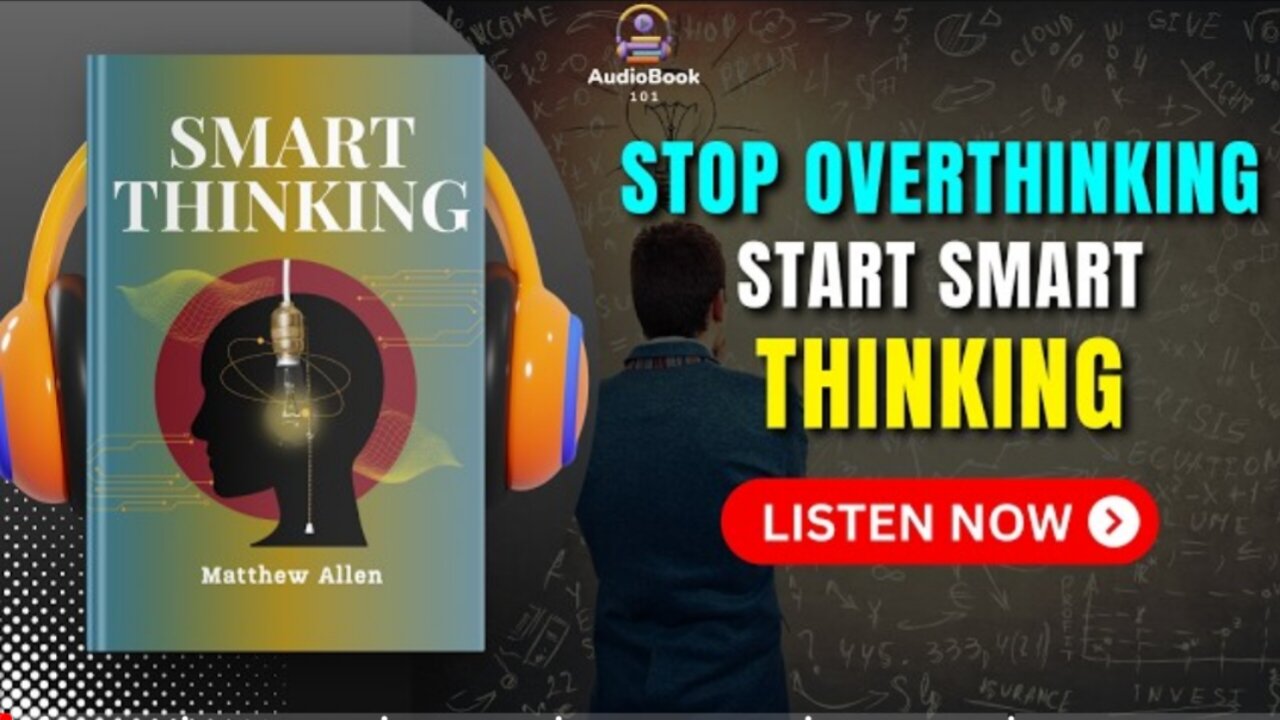 SMART_THINKING_by_Matthew_Allen_Audiobook___Book_summary_in_English Audio book