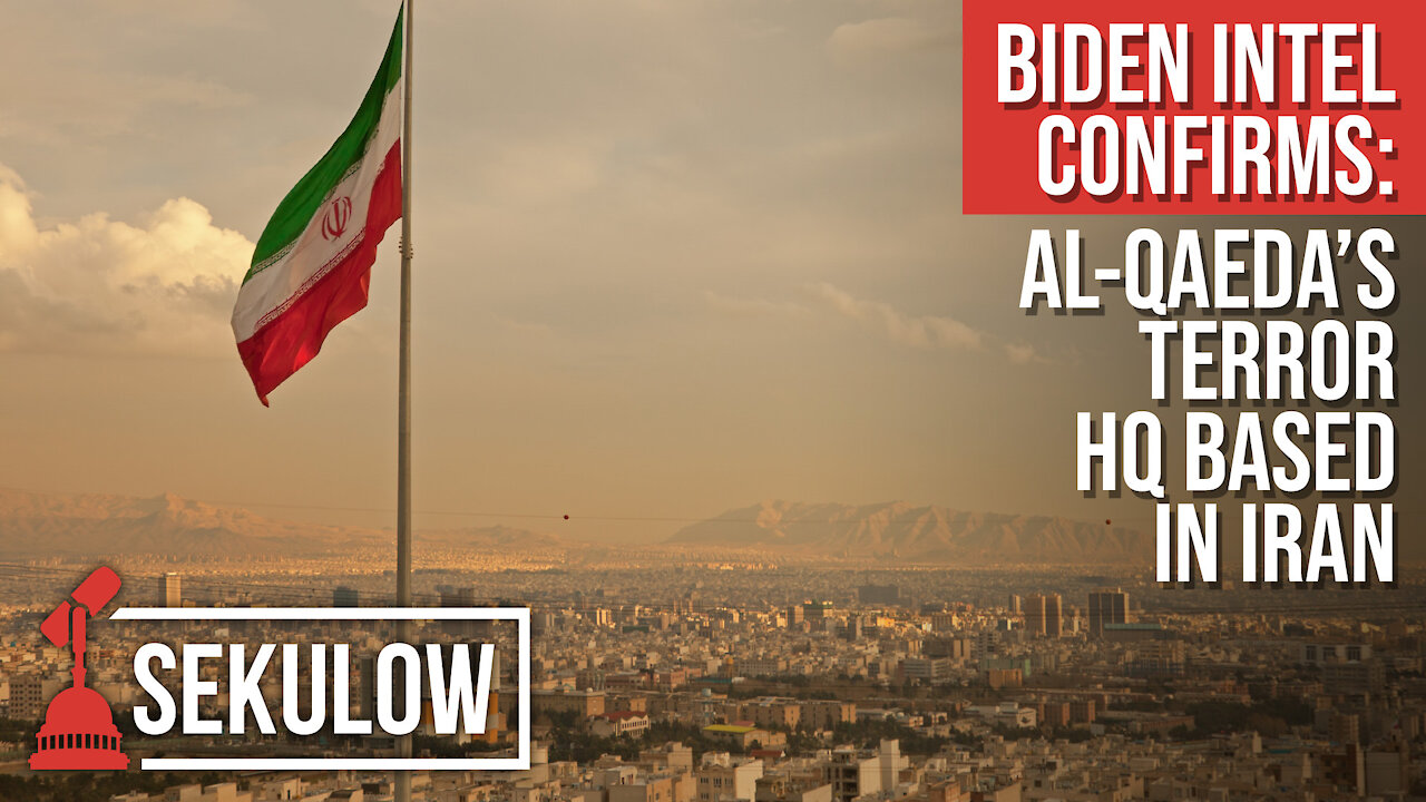 Biden Intel Confirms: Al-Qaeda’s Terror HQ based in Iran