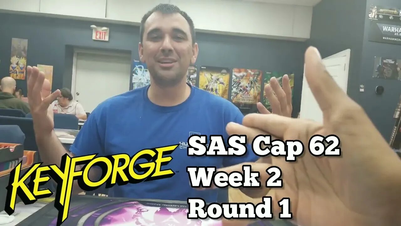 KeyForge Thursdays - s7 Wk 2 Round 1 - SAS Cap 62 (+ Bonus Unchained Game)