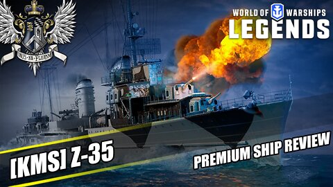 World of Warships: Legends - Z-35 - Premium Ship Review