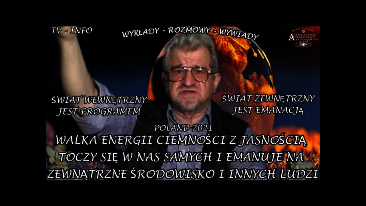 WALKA ENERGII CIEMNOŚCI Z JASNOŚCIĄ TOCZY SIĘ W NAS SAMYCH- EMANUJE NA SRODOWISKO LUDZI/2021©TV INFO