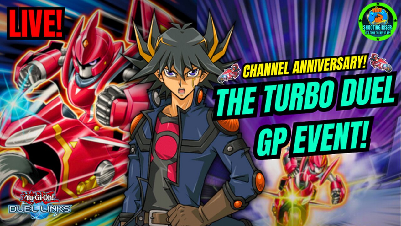 CAN I WIN THE TURBO DUEL GP EVENT? + Channel Anniversary - Yu-Gi-Oh! Duel Links #LIVE #yugioh